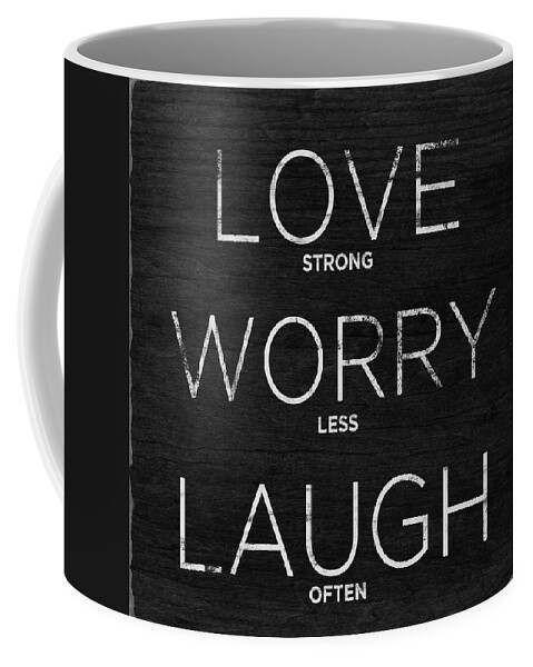 Love Coffee Mug featuring the digital art Love, Worry, Laugh (shine Bright) by South Social Studio