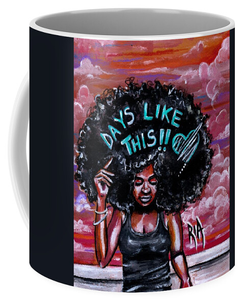 Artbyria Coffee Mug featuring the photograph Mama Said There Will Be Days Like This by Artist RiA