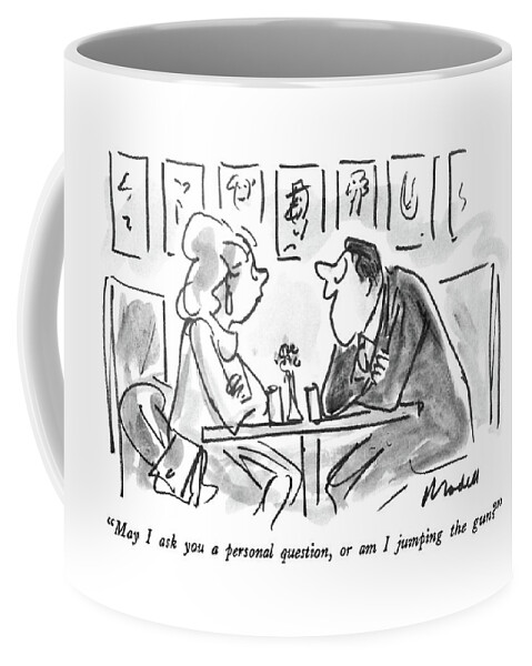 May I Ask You A Personal Question Coffee Mug