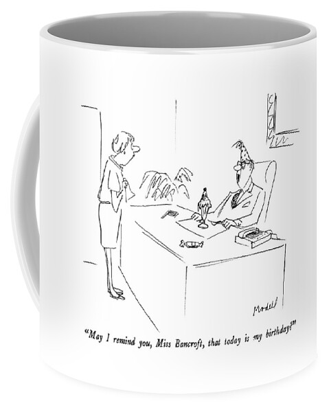 May I Remind Coffee Mug
