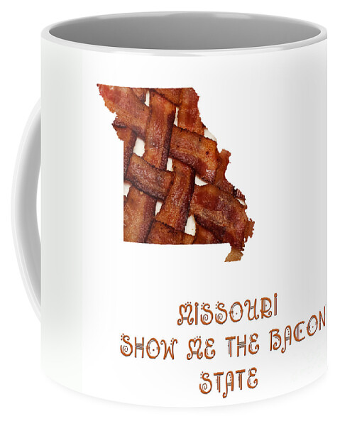 Bacon Coffee Mug featuring the photograph Missouri - Show Me The Bacon - State Map by Andee Design