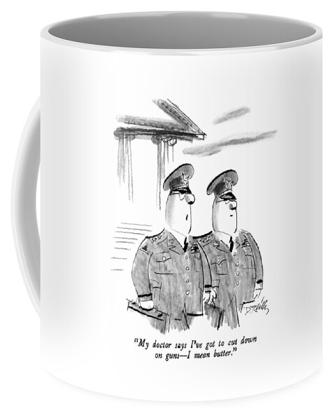 My Doctor Says I've Got To Cut Down On Guns - Coffee Mug