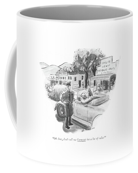 Vermont Has A Lot Of Rules Coffee Mug
