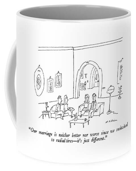 Our Marriage Is Neither Better Nor Worse Since Coffee Mug