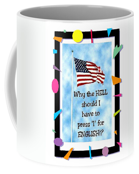 Sign Coffee Mug featuring the photograph Press 1 For English by Jay Milo