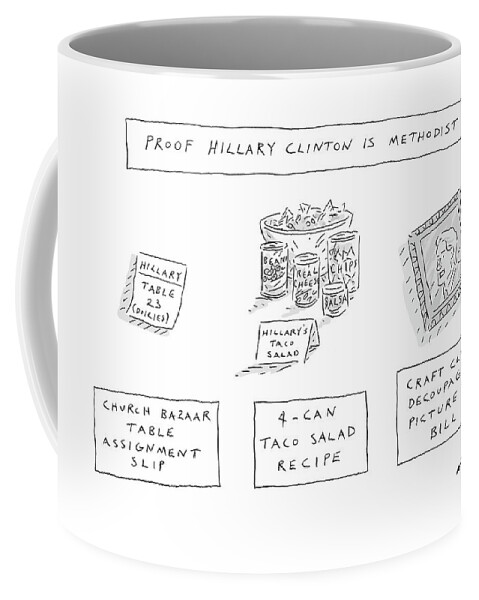 Proof Hillary Clinton Is Methodist Coffee Mug