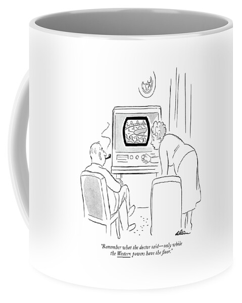 Remember What The Doctor Said - Only Coffee Mug