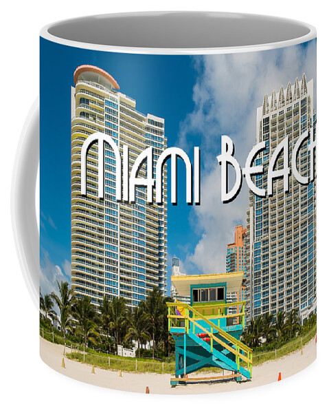 Architecture Coffee Mug featuring the photograph South Beach by Raul Rodriguez