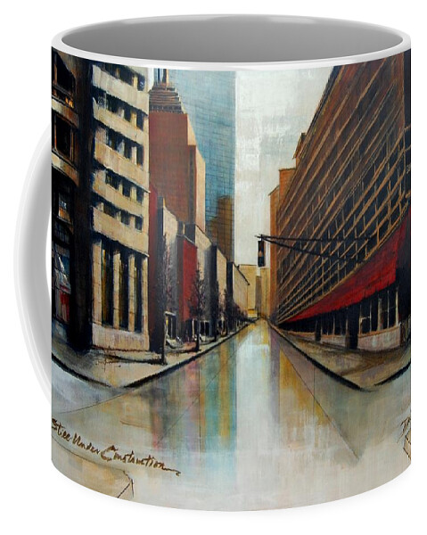 Fineartamerica.com Coffee Mug featuring the painting Still Under Construction  ONE by Diane Strain