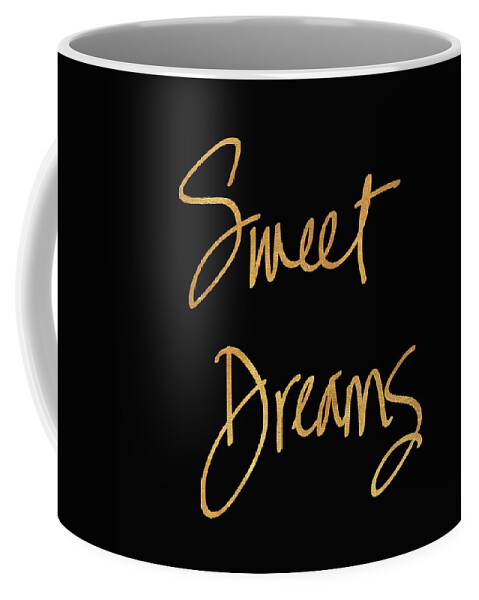 Sweet Coffee Mug featuring the mixed media Sweet Dreams On Black by South Social Studio