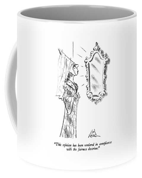 This Opinion Has Been Rendered In Compliance Coffee Mug