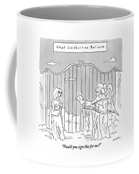 Title: What Celebrities Believe. A Celebrity Coffee Mug