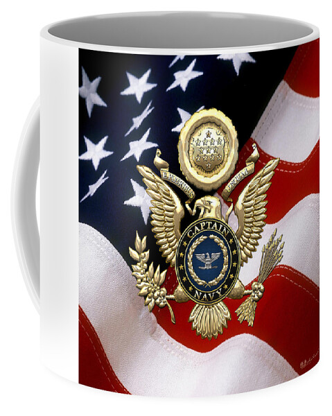 'military Insignia And Heraldry' Collection By Serge Averbukh Coffee Mug featuring the digital art U. S. Navy Captain - C A P T Rank Insignia over Gold Great Seal Eagle and Flag by Serge Averbukh