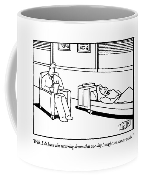 Well, I Do Have This Recurring Dream That One Day Coffee Mug