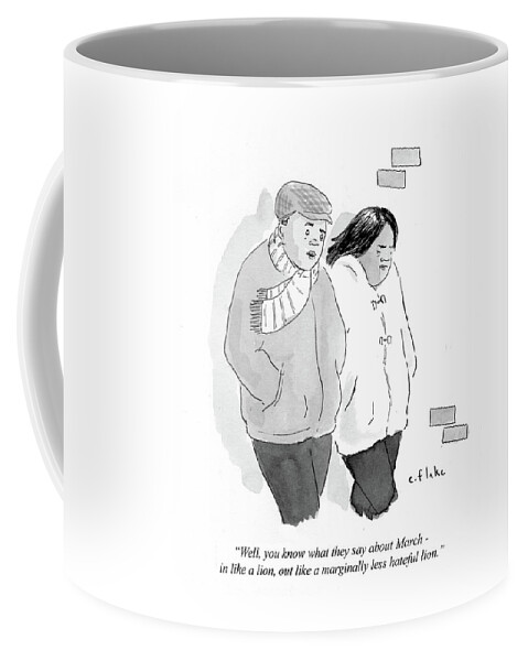 You Know What They Say About March Coffee Mug