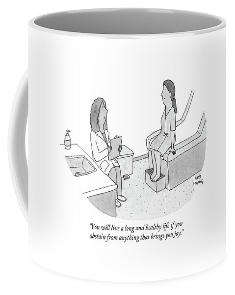 You Will Live A Long And Healthy Life If Coffee Mug