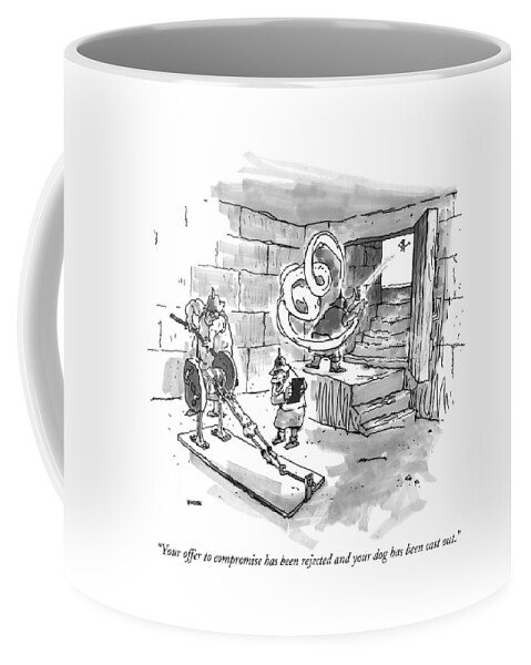 Your Offer To Compromise Has Been Rejected Coffee Mug