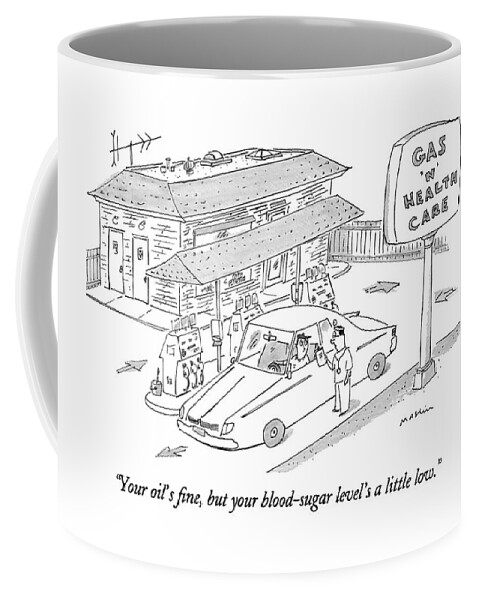 Your Oil's Fine Coffee Mug