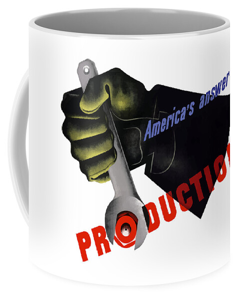 American Worker Coffee Mug featuring the painting America's Answer -- Production by War Is Hell Store