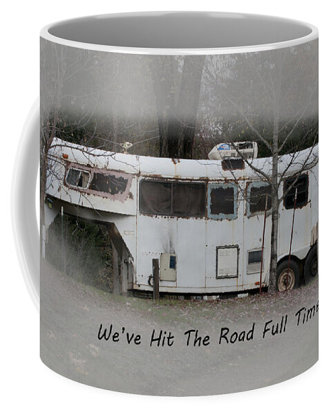 Rv Coffee Mug featuring the photograph Full Time RVers by Betty Depee