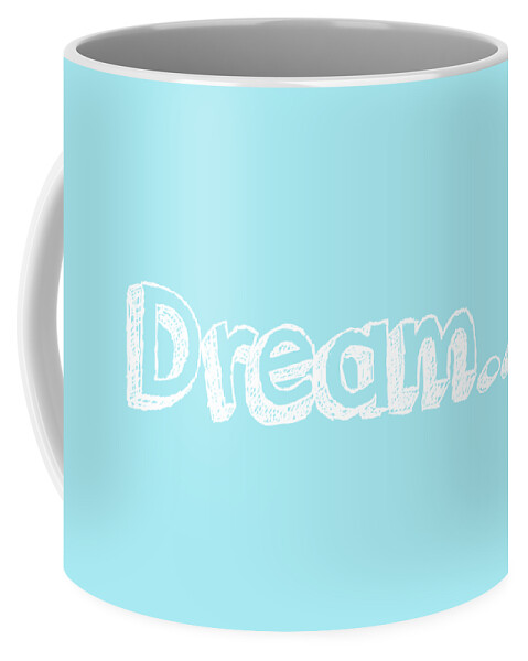 Dream Coffee Mug featuring the digital art Dream #2 by Inspired Arts