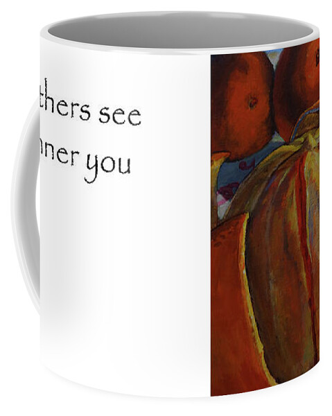 Health Coffee Mug featuring the painting Let Others See The Inner You #3 by Joan Coffey