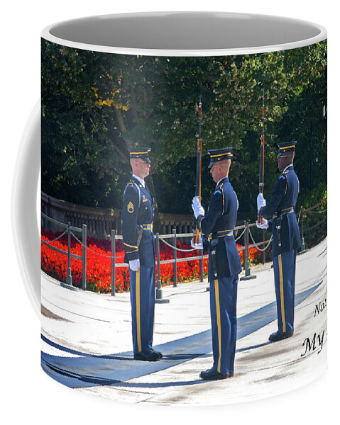 Honor Coffee Mug featuring the photograph Not My Duty - MY HONOR by Paul W Faust - Impressions of Light