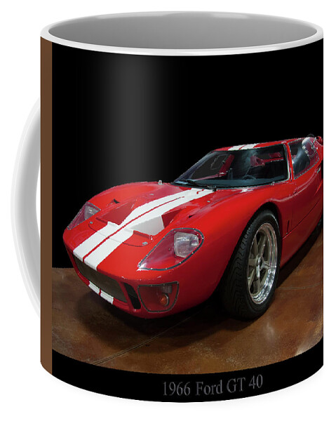 1966 Ford Gt 40 Coffee Mug featuring the photograph 1966 Ford GT 40 by Flees Photos