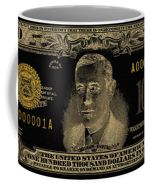 'paper Currency' Collection By Serge Averbukh Coffee Mug featuring the digital art U.S. One Hundred Thousand Dollar Bill - 1934 $100000 USD Treasury Note in Gold on Black by Serge Averbukh