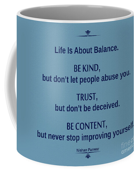  Coffee Mug featuring the photograph 235- Life Is About Balance by Joseph Keane