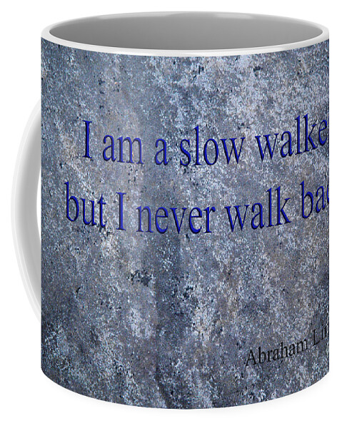 Quote Coffee Mug featuring the mixed media Abraham Lincoln #3 by Ed Taylor