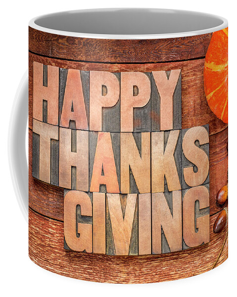 Thanksgiving Coffee Mug featuring the photograph Happy Thanksgiving greeting card #4 by Marek Uliasz