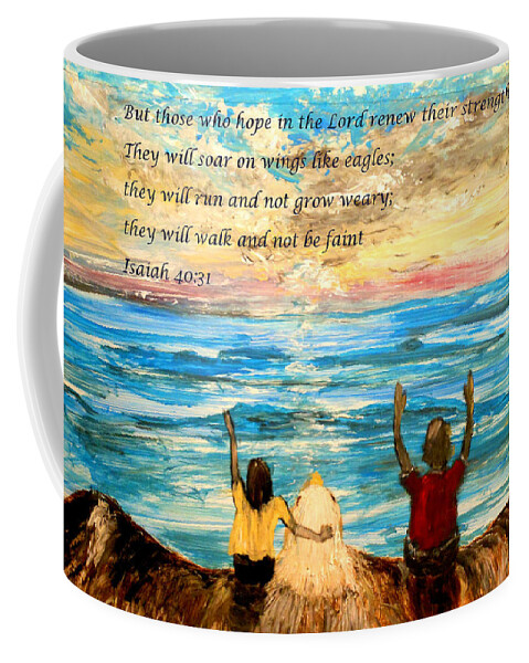 Isaiah 40:31 But Those Who Hope In The Lord  Will Renew Their Strength.they Will Soar On Wings Like Eagles;  They Will Run And Not Grow Weary Coffee Mug featuring the painting Soar on wings like eagles... #7 by Amanda Dinan