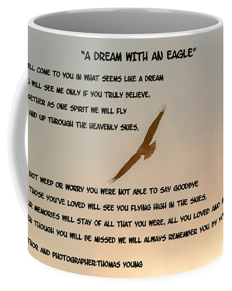 American Bald Eagle Coffee Mug featuring the photograph A Dream With An Eagle by Thomas Young