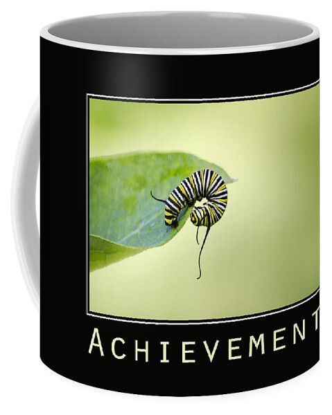 Inspirational Coffee Mug featuring the photograph Achievement Inspirational Poster by Christina Rollo