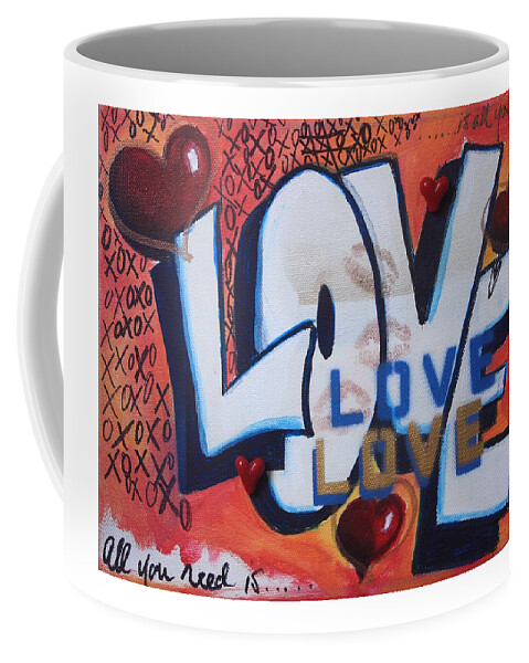 Love Coffee Mug featuring the mixed media All You Need Is Love by Sarah Vandenbusch