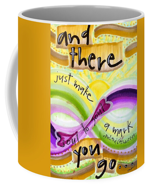Soul Coffee Mug featuring the painting And There You Go by Vonda Drees