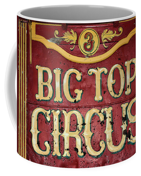 Big Top Circus Coffee Mug featuring the photograph Big Top Circus by Kristin Elmquist