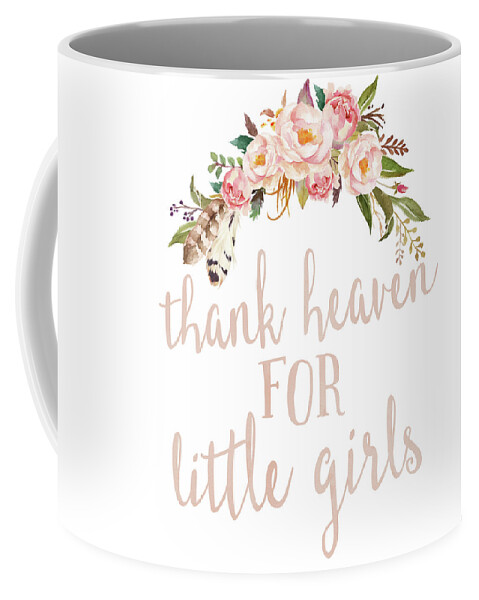 Thank Heaven For Little Girls Coffee Mug featuring the digital art Boho Blush Thank Heaven For Little Girls Nursery Watercolor Decor by Pink Forest Cafe