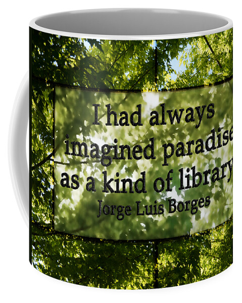 Imagine Coffee Mug featuring the photograph Books Are A Paradise by Angelina Tamez