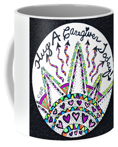 Caregiver Coffee Mug featuring the drawing Caregiver Hugs by Carole Brecht