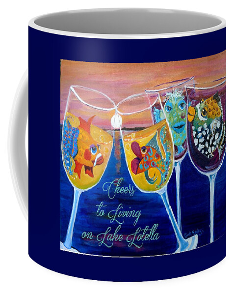 Cocktail Art Coffee Mug featuring the painting Cheers to Living on Lake Lotella by Linda Kegley