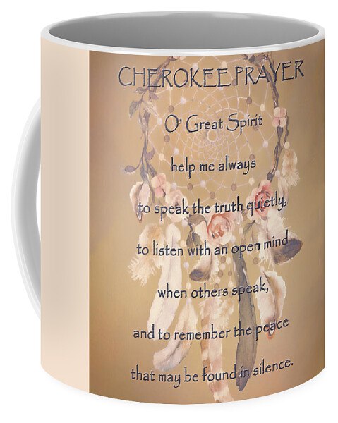 Cherokee Prayer Coffee Mug featuring the digital art Cherokee Prayer by HH Photography of Florida