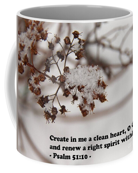 Scripture Coffee Mug featuring the photograph Create in Me a Clean Heart by Corinne Elizabeth Cowherd
