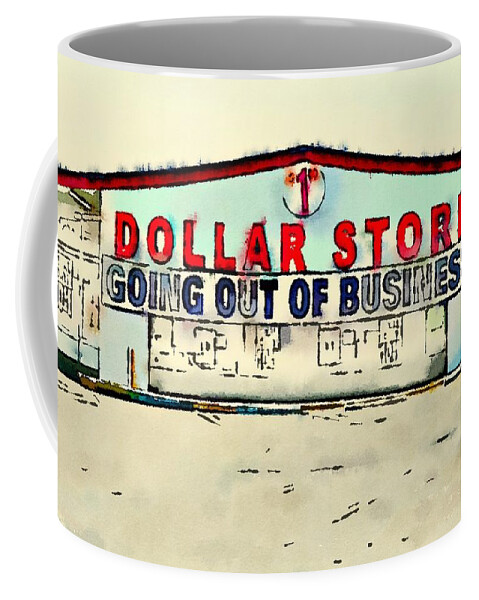 Dollar Store Coffee Mug featuring the digital art Dollar Store by Steve Glines