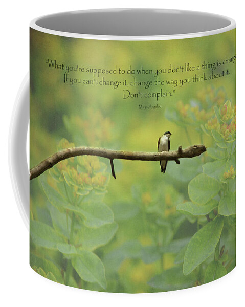 Maya Angelou Coffee Mug featuring the photograph Don't Complain by Maria Angelica Maira