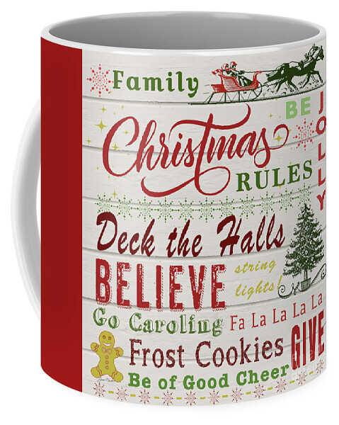 Christmas Coffee Mug featuring the digital art Family Christmas Rules-A by Jean Plout
