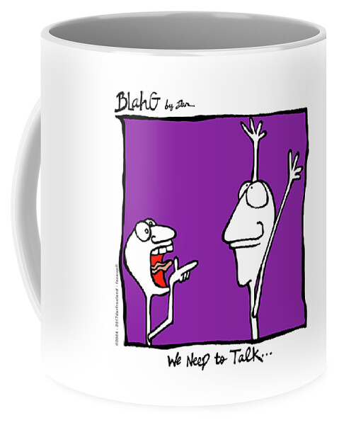 Face Up Coffee Mug featuring the drawing We Need To Talk... by Dar Freeland