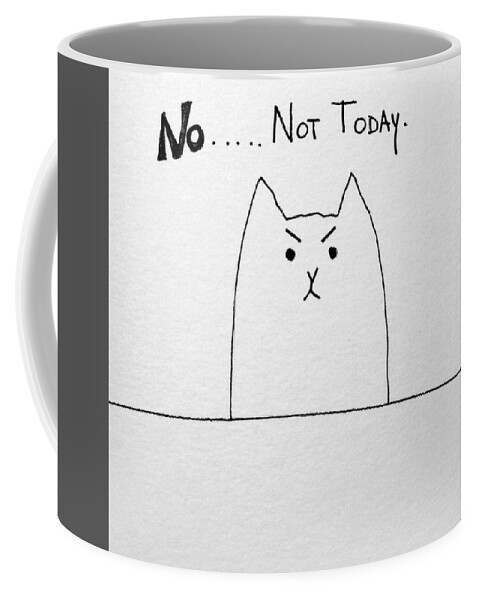 Funny Coffee Mug featuring the drawing Funny cute slogan doodle cat by Debbie Criswell