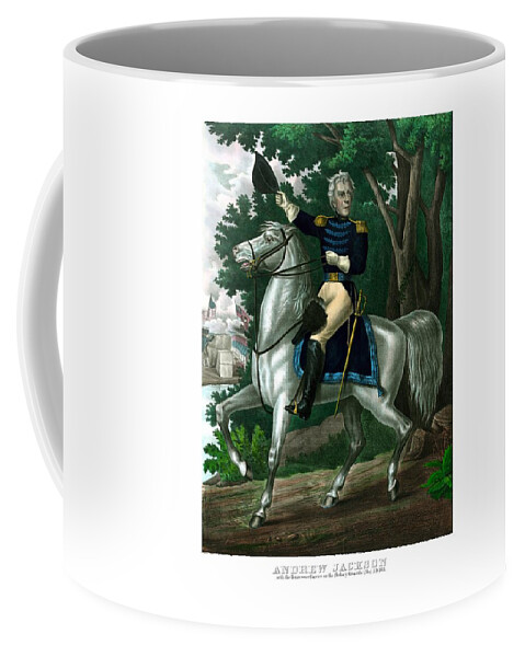 Andrew Jackson Coffee Mug featuring the painting General Andrew Jackson On Horseback by War Is Hell Store